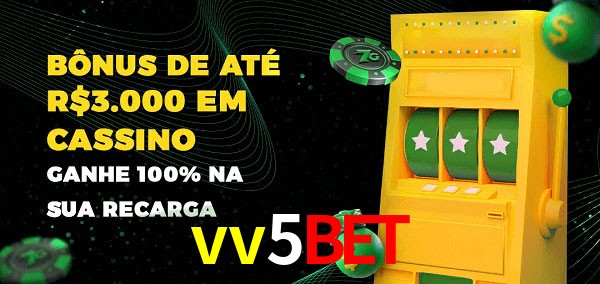 vv5bet melhor bônus de depósito